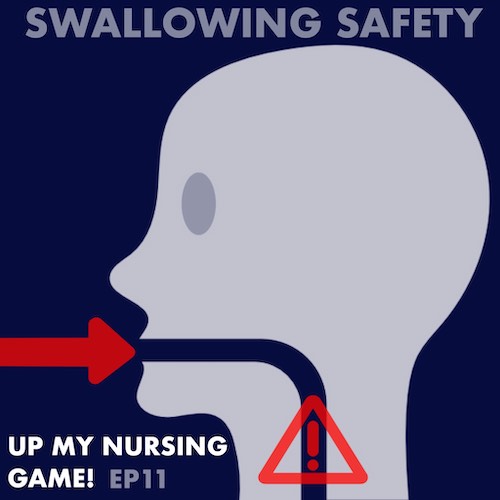 #11 Safe Swallowing and Aspiration Pneumonia