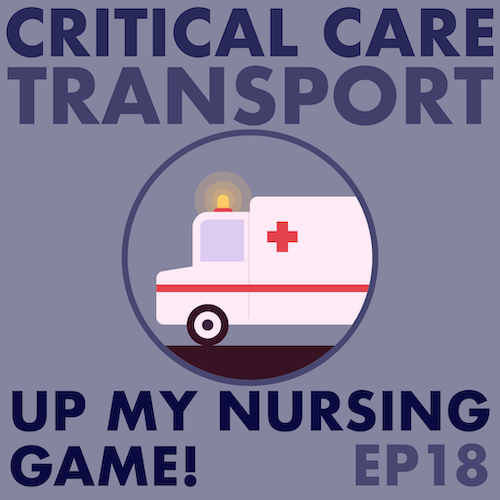 #18 Critical Care Transport